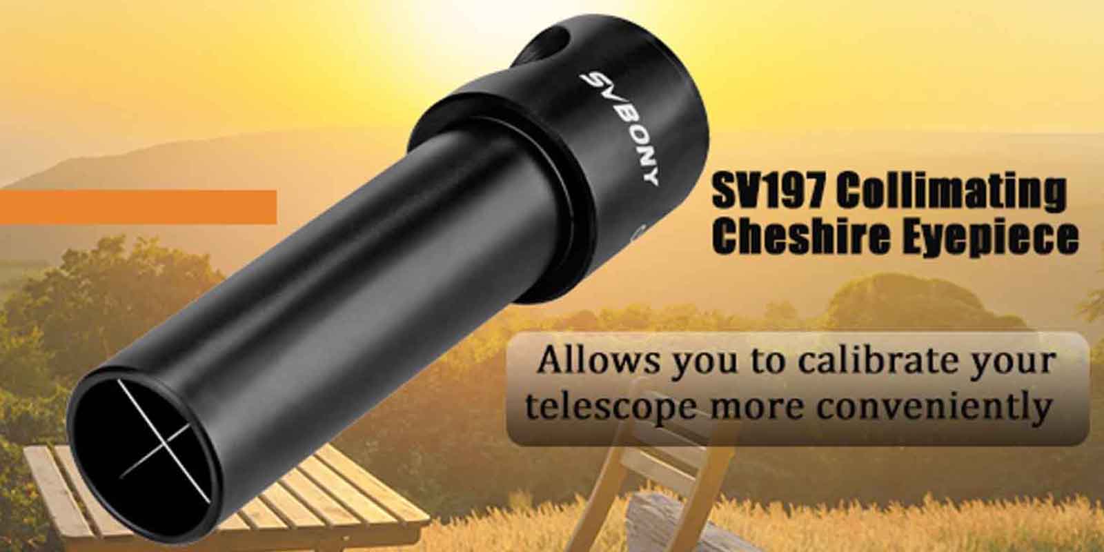 SVBONY SV197 collimating Cheshire eyepiece with scenic background