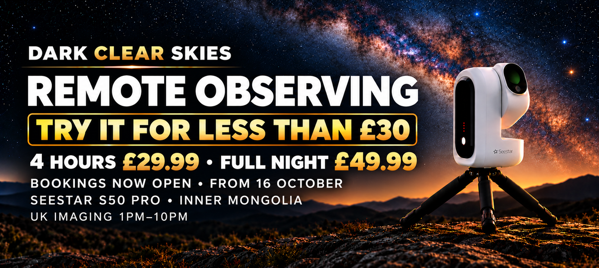 Try Seestar S50 Pro remote observing for less than £30: four hours £29.99 or a full night £49.99