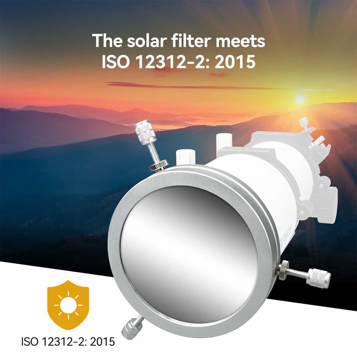 Solar filter with ISO 12312-2: 2015 certification against a sunset mountain backdrop